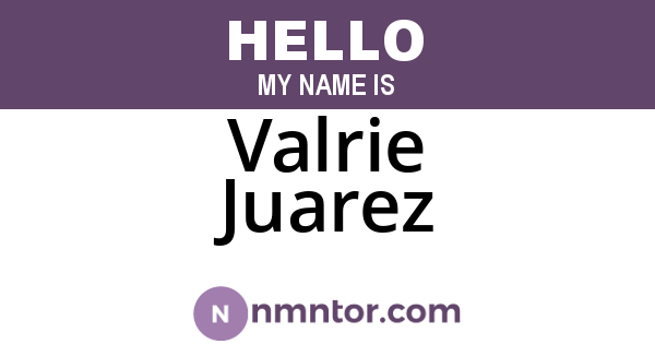 Valrie Juarez