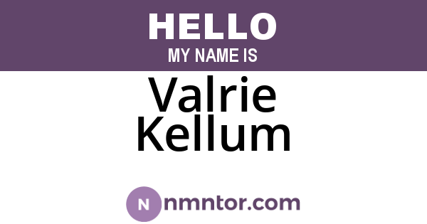 Valrie Kellum