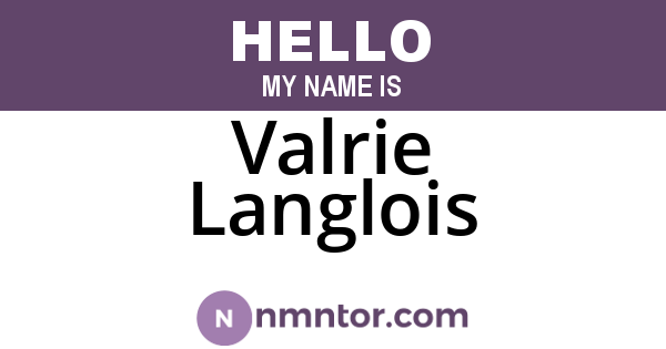 Valrie Langlois