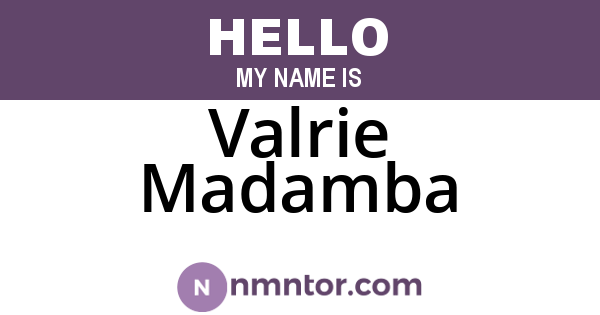 Valrie Madamba