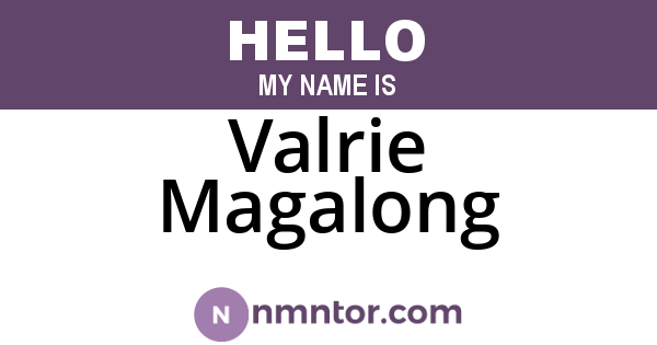 Valrie Magalong
