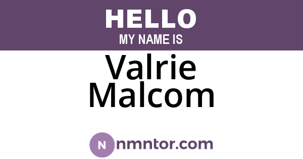 Valrie Malcom