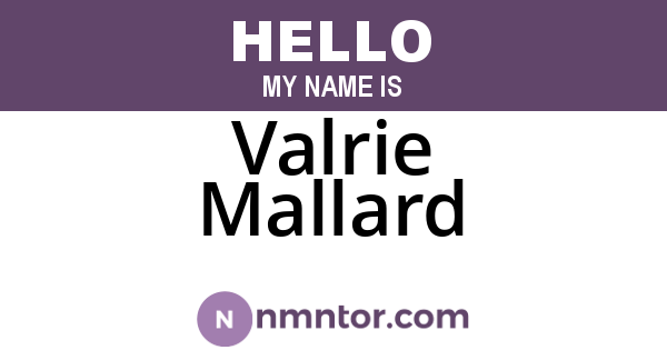 Valrie Mallard