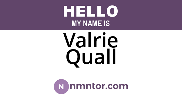 Valrie Quall