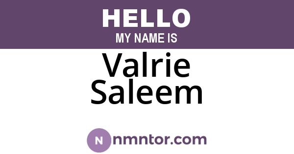 Valrie Saleem