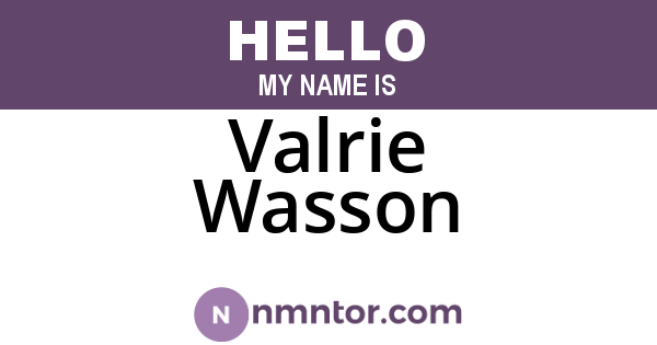 Valrie Wasson