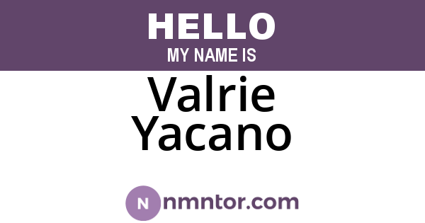 Valrie Yacano