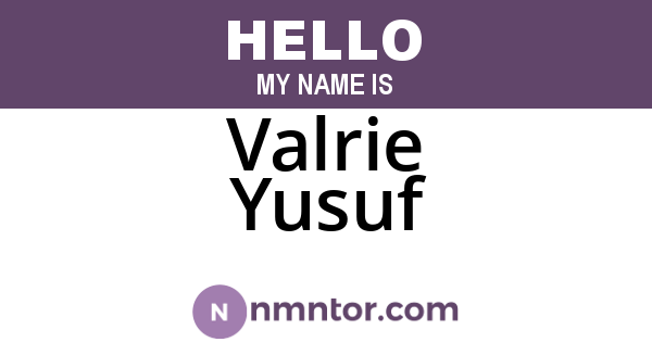 Valrie Yusuf