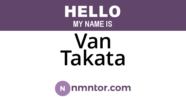 Van Takata