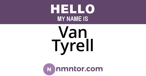 Van Tyrell