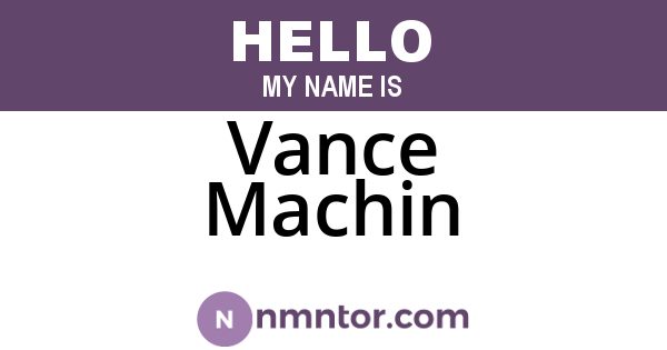 Vance Machin