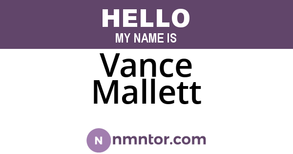 Vance Mallett