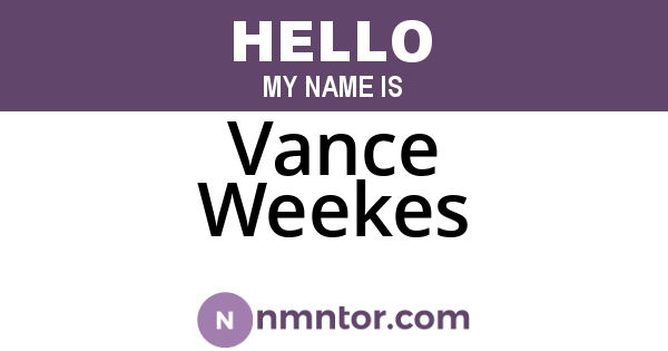 Vance Weekes