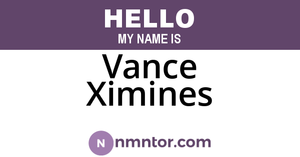 Vance Ximines