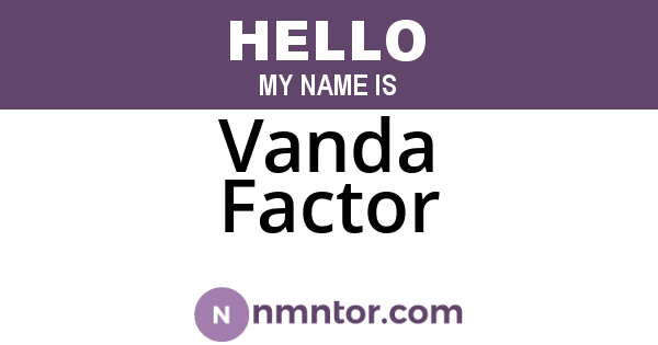 Vanda Factor