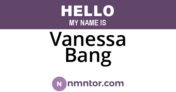 Vanessa Bang