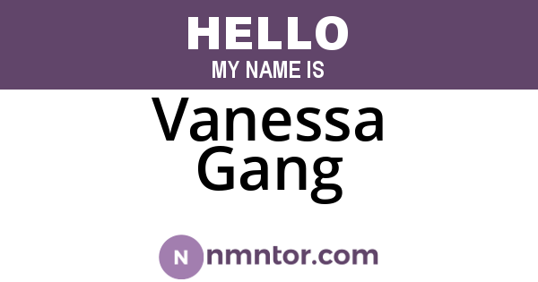 Vanessa Gang