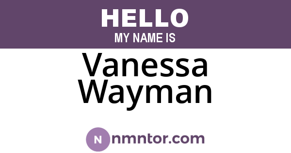 Vanessa Wayman