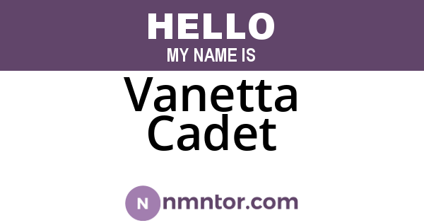 Vanetta Cadet