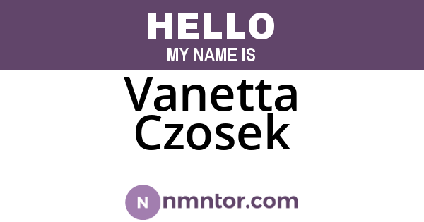 Vanetta Czosek