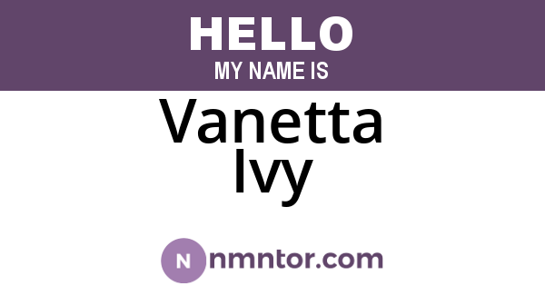 Vanetta Ivy