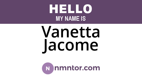 Vanetta Jacome