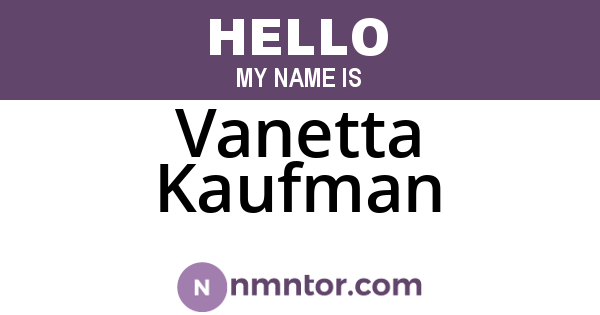 Vanetta Kaufman