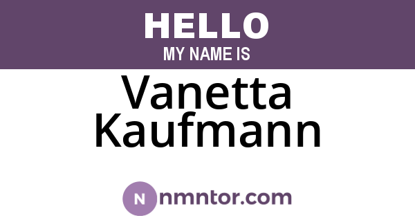 Vanetta Kaufmann