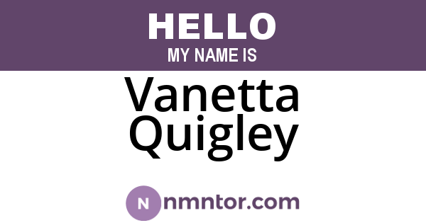 Vanetta Quigley