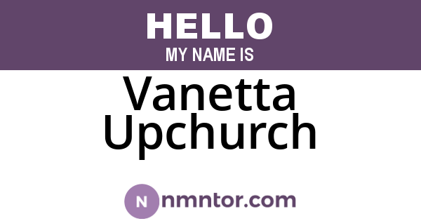 Vanetta Upchurch