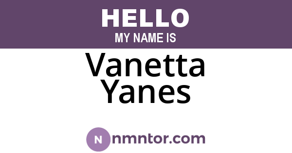 Vanetta Yanes