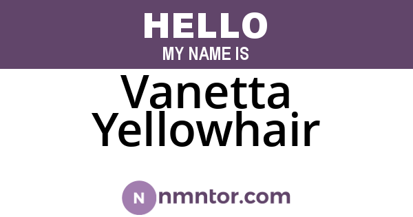 Vanetta Yellowhair