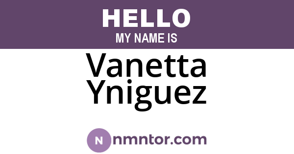 Vanetta Yniguez