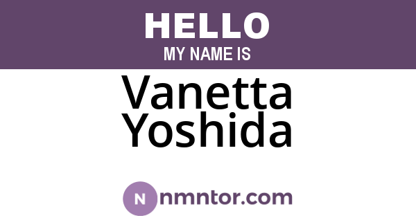 Vanetta Yoshida
