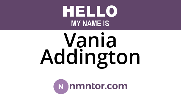 Vania Addington