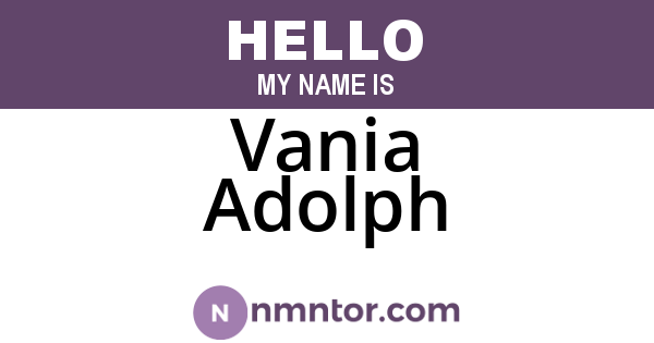 Vania Adolph