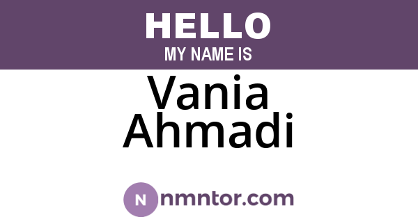 Vania Ahmadi