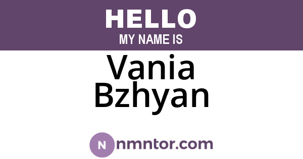 Vania Bzhyan