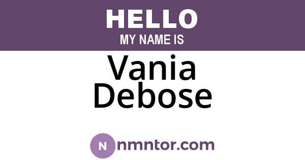 Vania Debose