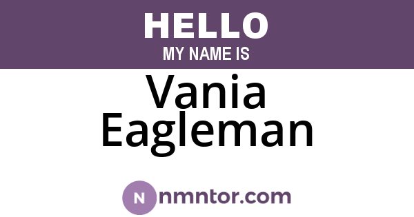 Vania Eagleman