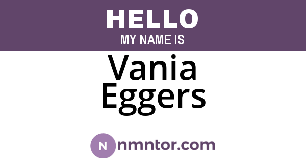 Vania Eggers