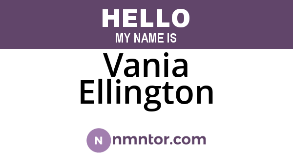 Vania Ellington