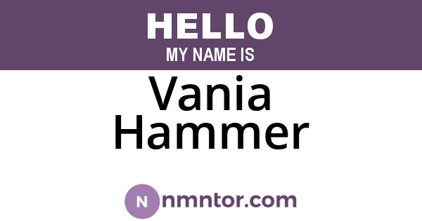 Vania Hammer