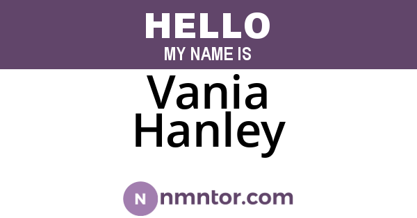 Vania Hanley