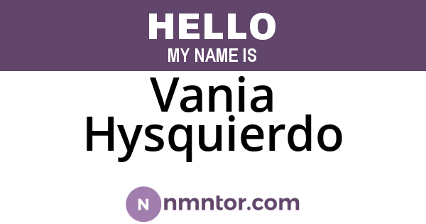 Vania Hysquierdo