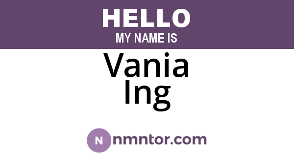 Vania Ing