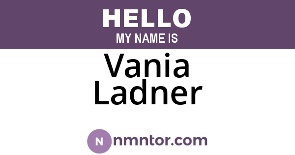 Vania Ladner