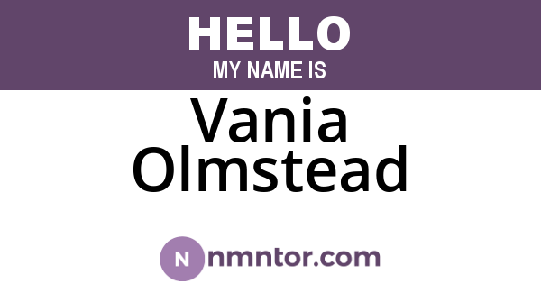 Vania Olmstead