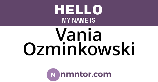 Vania Ozminkowski