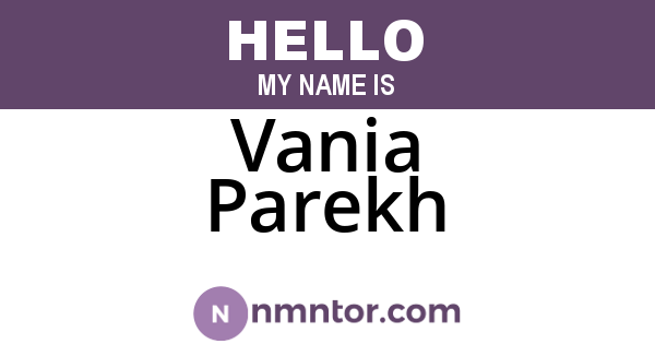 Vania Parekh
